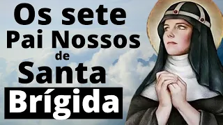 Os sete Pai Nossos de Santa Brígida