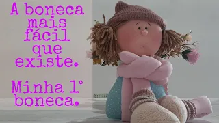 A boneca mais fácil que existe, minha 1° boneca , boneca pernuda.