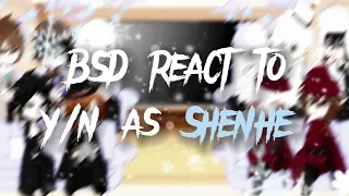 // BSD react to y/n as Shenhe // pt-1|1 // by: BSD_gacha //