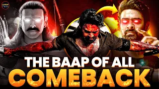 THE BAAP OF ALL COMEBACK | Salaar | Prabhas | KGF Universe | Prabhas Upcoming Movies | KALKI 2898 AD