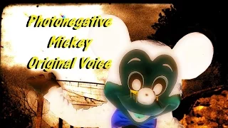 "Photonegative Mickey" Original Voice