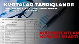 DAVLAT KVOTALARI TASDIQLANDI, BARCHA ABITURIYENTLAR KO'RISHI SHART ! 2021-2021-O'QUV YILI UCHUN !