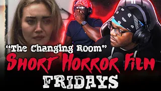 The Changing Room (Short Horror Film) Reaction