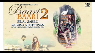 Baari 2 | Bilal Saeed & Momina Mustehsan | Rahim Pardesi | Music Video 2020