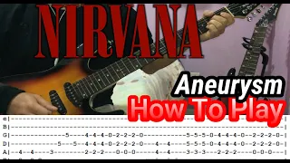 NIRVANA - Aneurysm - GUITAR LESSON WITH TABS