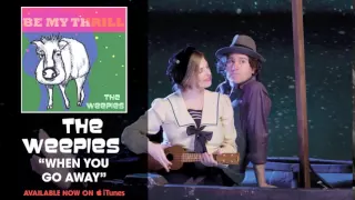 The Weepies - When You Go Away [Audio]