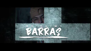 Mr Raimy - Barras (Video Official)