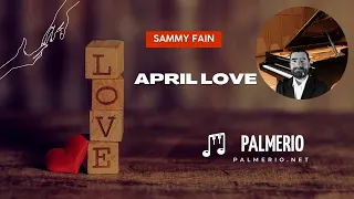 April Love - Sammy Fain