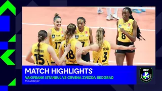 Highlights | VakifBank ISTANBUL vs. Crvena Zvezda BEOGRAD | CEV Champions League Volley 2023