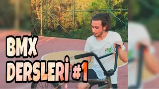 BMX'DE ÖN VE ARKA KALDIRMAK / BMX DERSLERİ #1