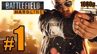 Battlefield: Hardline Walkthrough PART 1 @ 60fps (PC) No Commentary [1080p] TRUE-HD QUALITY
