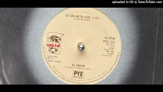 Al Green - To Sir with Love (Cream/Pye) 1977
