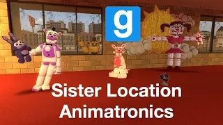 Gmod FNAF | Sister Location Animatronics