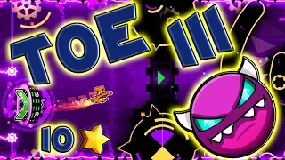 TOE III By:Manix648 (All Coins) | Geometry Dash 2.1
