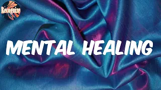 Mental Healing (Lyrics) - Big Boogie