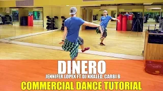 DINERO by Jennifer Lopez ft DJ Khaled, Cardi B | Commercial Dance TUTORIAL