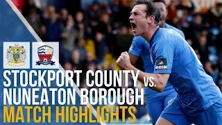 Stockport County Vs Nuneaton Borough - Match Highlights - 27.10.2018