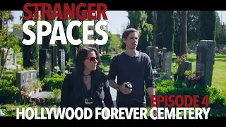 Stranger Spaces - Episode 4: Hollywood Forever Cemetery