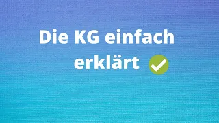 Die KG einfach erklärt