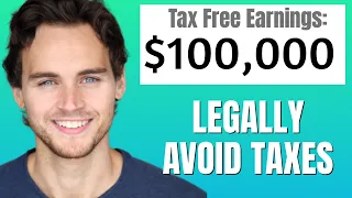 How To Legally Never Pay Taxes Again  (How I Made 100k Tax Free)