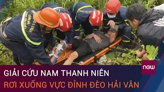 Giải cứu thành công nam thanh niên chạy xe máy bị rơi xuống vực đèo Hải Vân | VTC Now