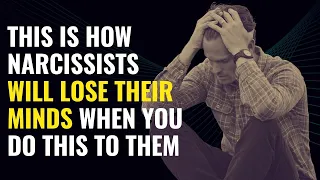 This Is How Narcissists Will Lose Their Minds When You Do This To Them | NPD | Narcissism