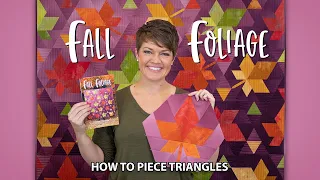 Fall Foliage, Piecing Triangles