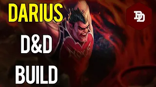 How To Build Darius in D&D 5e! - League of Legends Dungeons and Dragons Builds