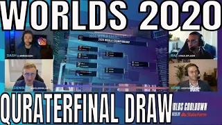 Worlds 2020 Quarterfinals Bracket Draw