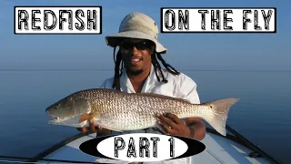 Redfish on the Fly Part 1