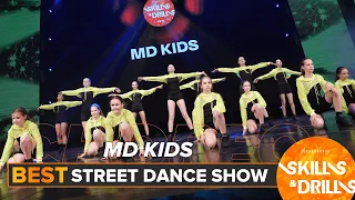 MD KIDS | BEST STREET DANCE SHOW | SKILLS & DRILLS 2024