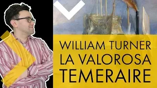 William Turner - la valorosa Temeraire