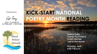 Kick-Start National Poetry Month Reading, presented with the Island Writers Network