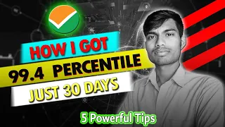 HOW I GOT 99.42 PERCENTILE 🔥 IN JUST 30 DAYS || 5 POWERFUL TIPS FOR JEE ASPIRANTS || JEE MAIN