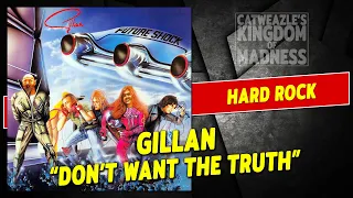 Gillan: "Don't Want The Truth" (1981)