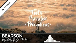Bearson - Get Lost (ford. Remix)