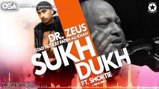 Sukh Dukh | Dr Zeus & Nusrat Fateh Ali Khan Ft. Shri KC Babaji & Shortie | OSA Worldwide