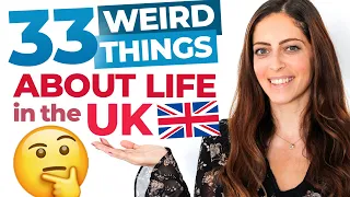 BRITISH CULTURE | 33 Weird And Interesting Facts about British Life