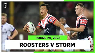 Sydney Roosters v Melbourne Storm | NRL 2023 Round 20 | Full Match Replay