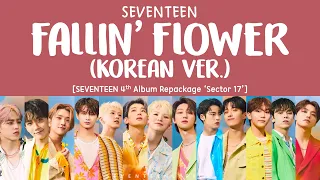 [LYRICS/가사] SEVENTEEN (세븐틴) - FALLIN' FLOWER (Korean Ver.) [4th Album Repackage 'Sector 17']