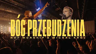 Bóg Przebudzenia (God Of Revival) | NOF Worship | Michał Król | TIOT 2022