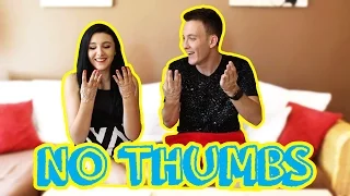 No thumbs challenge w/ House