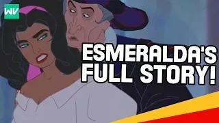 Esmeralda's FULL Story - Backstory & Quasimodo's Rejection Explained: Discovering Disney