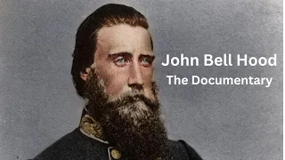 A Biography of Gen John Bell Hood