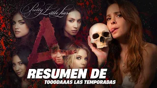 RESUMEN de Todas las temporadas de Pretty Little Liars!!!