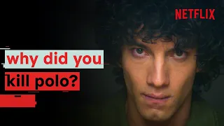 Elite Netflix | Why did you kill Polo?
