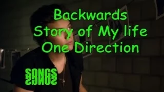 BACKWARDS - STORY OF MY LIFE - ONE DIRECTION - BACKWARDS SONGS WITH LUKE