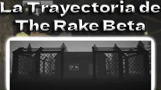 La trayectoria de The Rake Beta | The Rake Beta Wiki