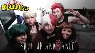 [Boku No Hero Academia] Shut up and dance  - Cmv