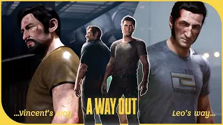 A Way Out [Two side Endings] Leo or Vincent